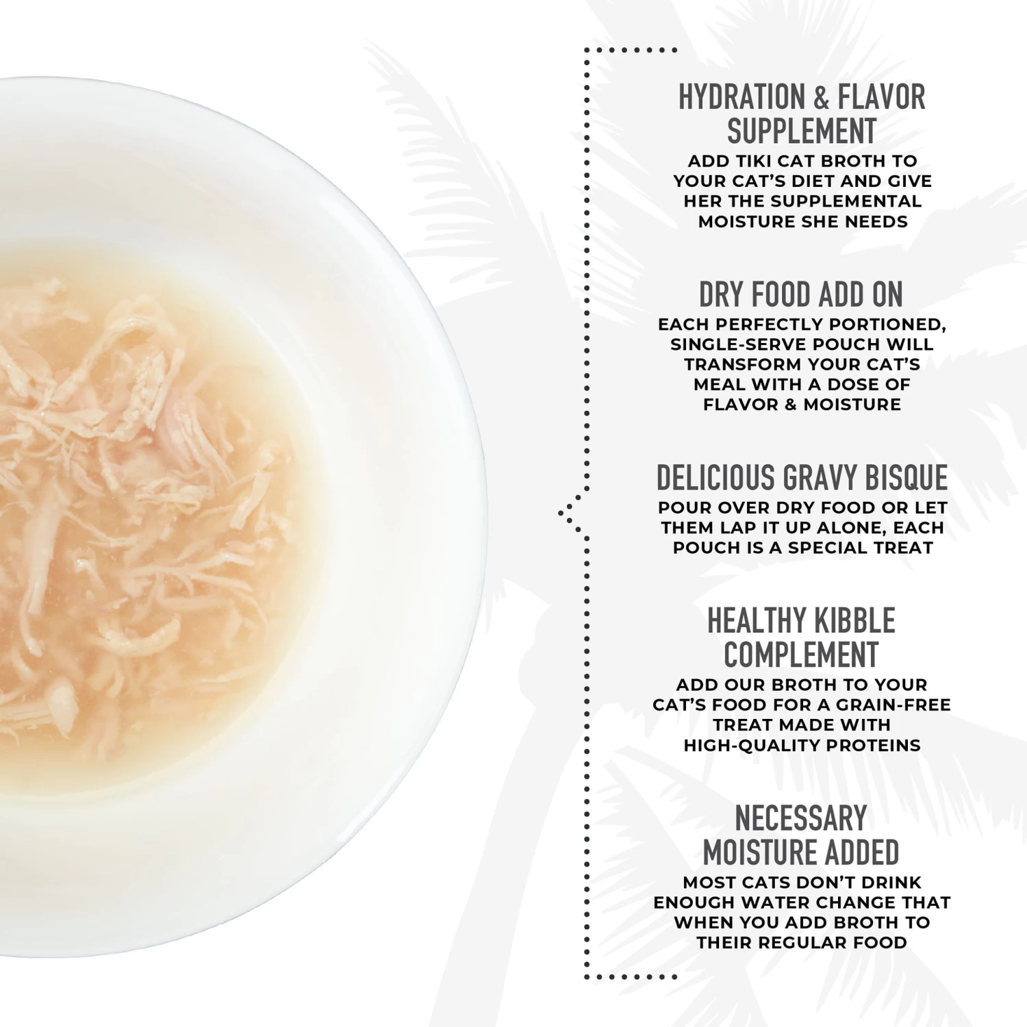 Tiki Cat® Broths Cat Food - Non-GMO, Grain Free - Variety Pack, 12ct 6 Tiki Cat® Broths Cat Food - Non-GMO, Grain Free - Variety Pack, 12ct - Image 4