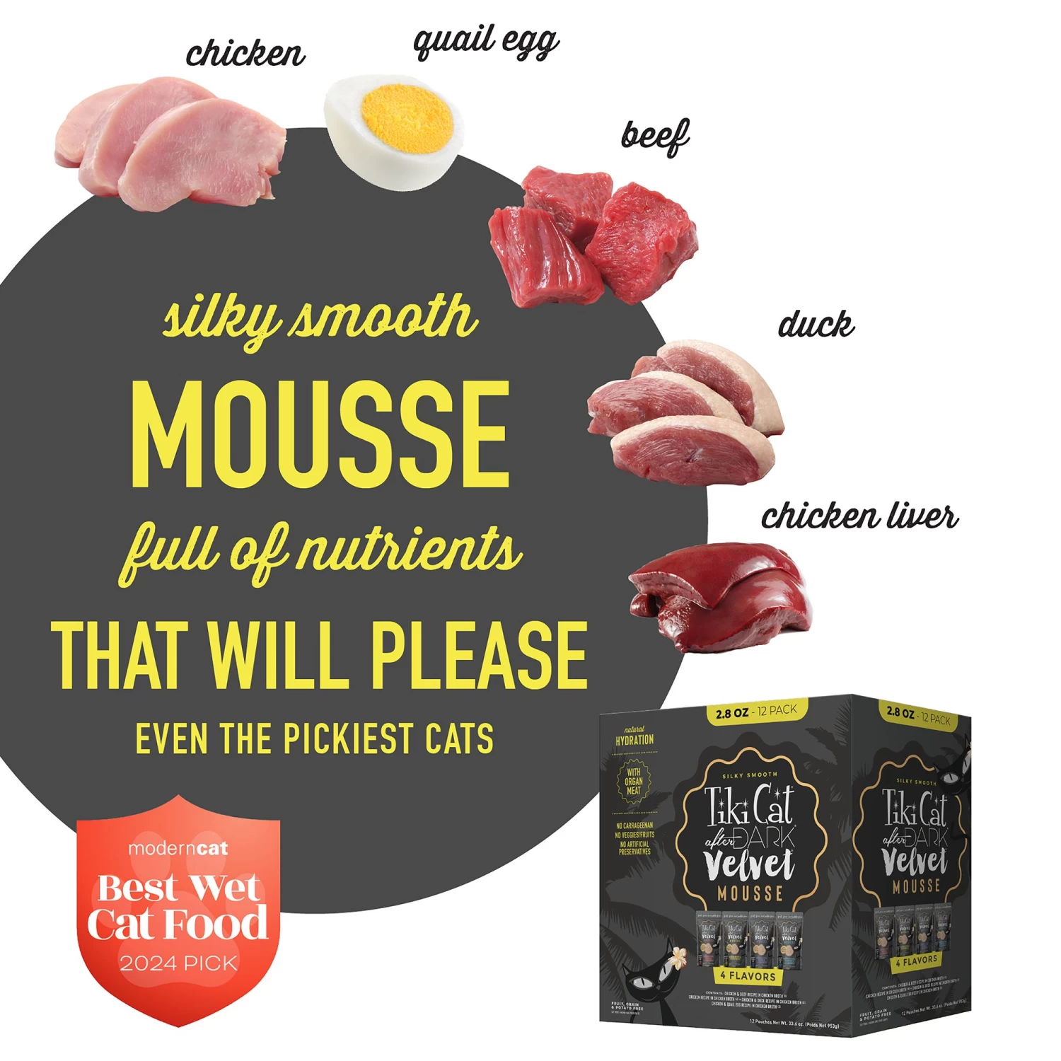 Tiki Cat After Dark Velvet Mousse - Non-GMO, Grain Free - Variety Pack, 12ct 5 Tiki Cat After Dark Velvet Mousse - Non-GMO, Grain Free - Variety Pack, 12ct - Image 3